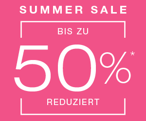 Summer Sale: Bis zu 50% Rabatt